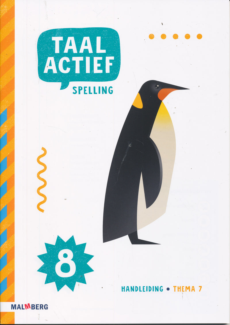 Taal Actief versie 5 Handleiding Spelling thema 7 groep 8