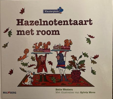 Kleuterplein versie 2 Prentenboek Hazelnotentaart met room