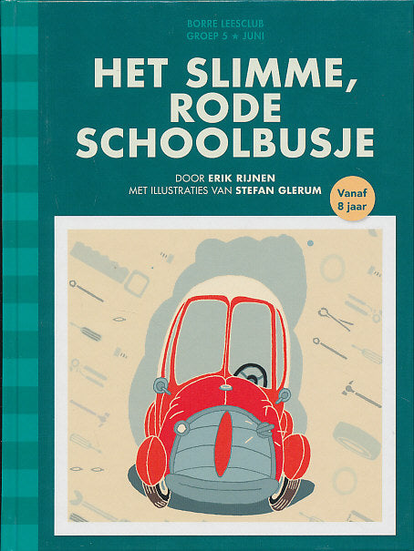 Borre leesclub Het slimme rode schoolbusje groep 5