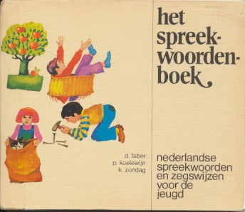 Het spreekwoordenboek (zie omschrijving)