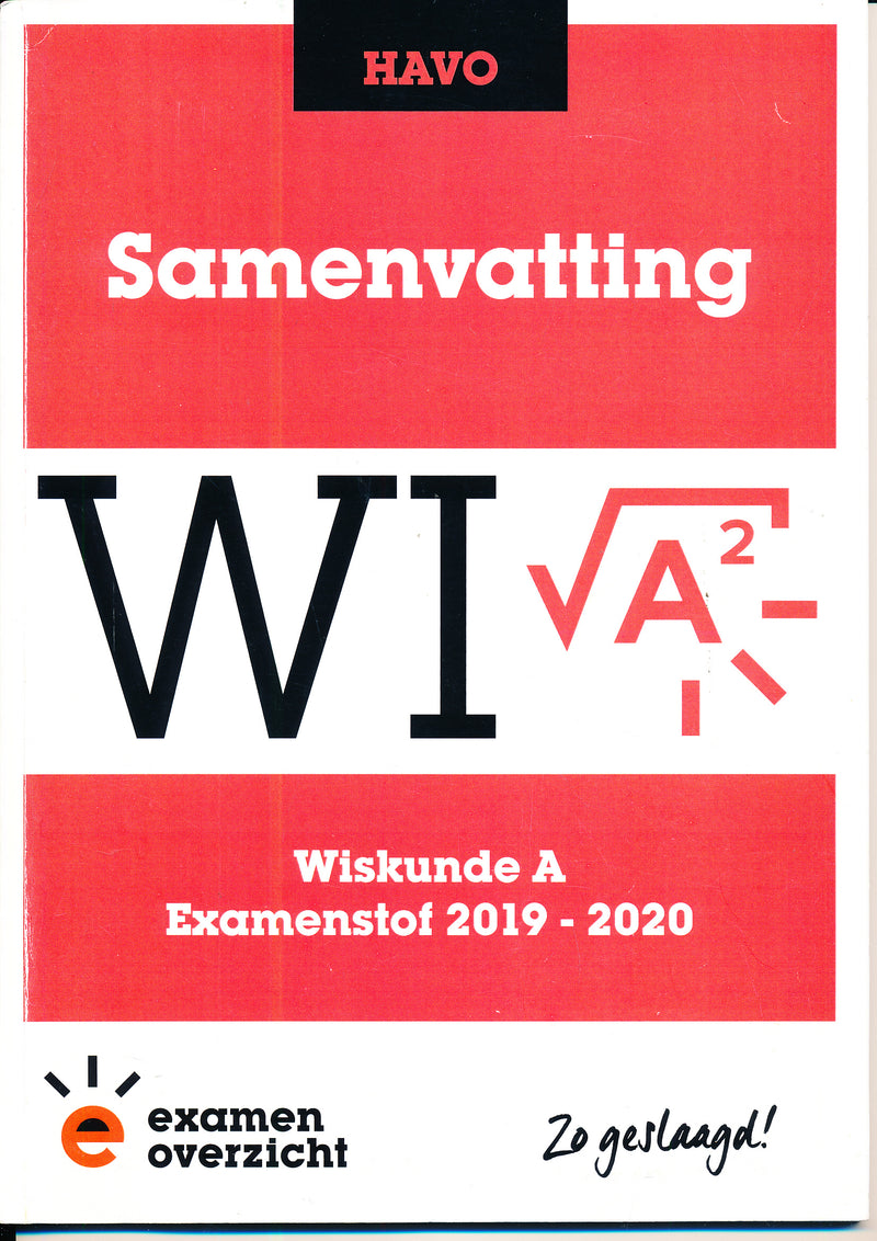 Samenvatting Examen-Overzicht Wiskunde A HAVO 9789492981349