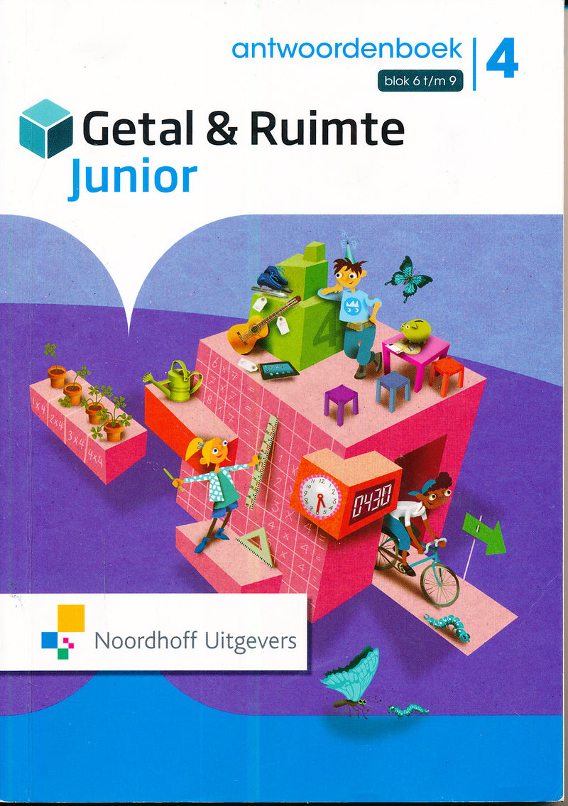 Getal en Ruimte Junior Antwoorden Leerwerkboek blok 6 t/m 9 groep 4