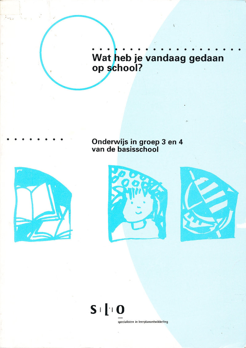 Wat heb je vandaag gedaan op school