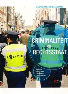 Maatschappijwetenschappen: Criminaliteit en Rechtsstaat