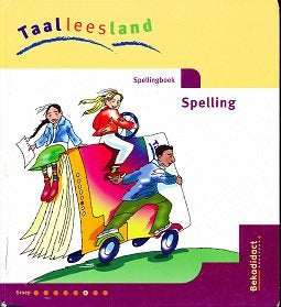 Taalleesland versie 2 Leerlingenboek Spelling groep 6