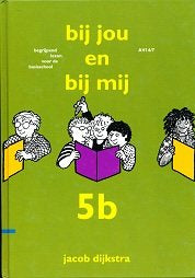 Bij jou en bij mij  Leesboek 5B AVI 6/7