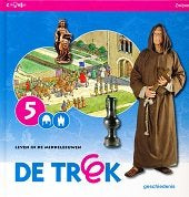 De Trek Leerlingenboek Leven in de Middeleeuwen groep 5