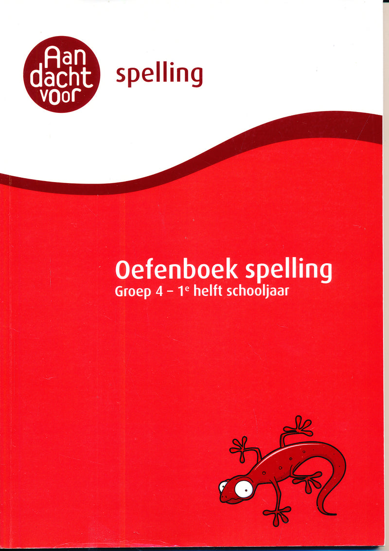 Aandacht voor Spelling oefenboek spelling groep 4, 1e helft schooljaar incl. Dicteeboekje