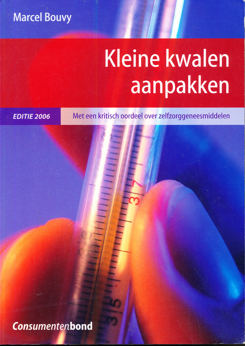 Kleine kwalen aanpakken 9789059510630