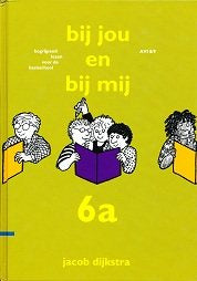 Bij jou en bij mij  Leesboek 6A AVI 8/9