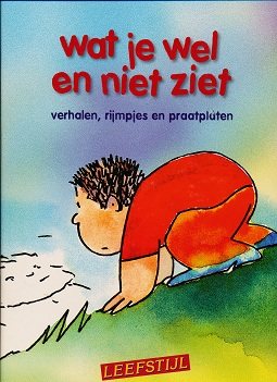 Leefstijl Wat je wel en niet ziet