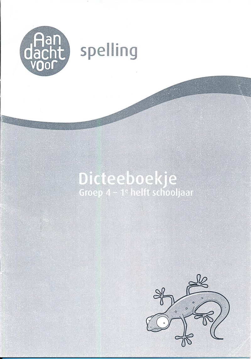 Aandacht voor Spelling oefenboek spelling groep 4, 1e helft schooljaar incl. Dicteeboekje