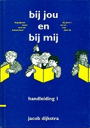 Bij jou en bij mij  Handleiding 1