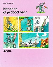 Humpie Dumpie leesboekje 3 Net doen of je dood bent