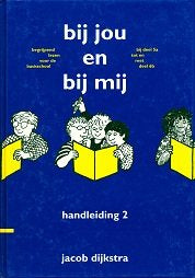 Bij jou en bij mij  Handleiding 2