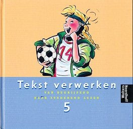 Tekstverwerken Begrijpend Lezen versie 1 Leesboek groep 5