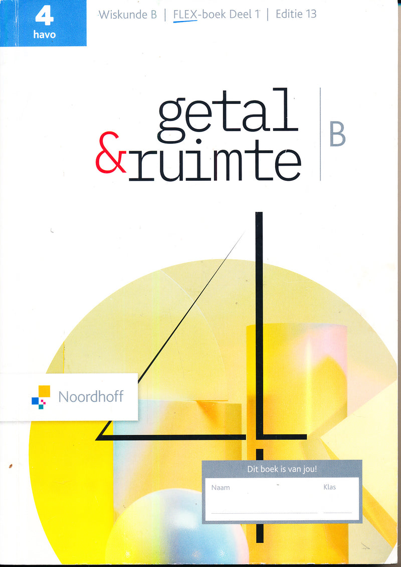 Getal & Ruimte 13e editie Wiskunde B Leerboek 4 HAVO deel 1 9789001064556