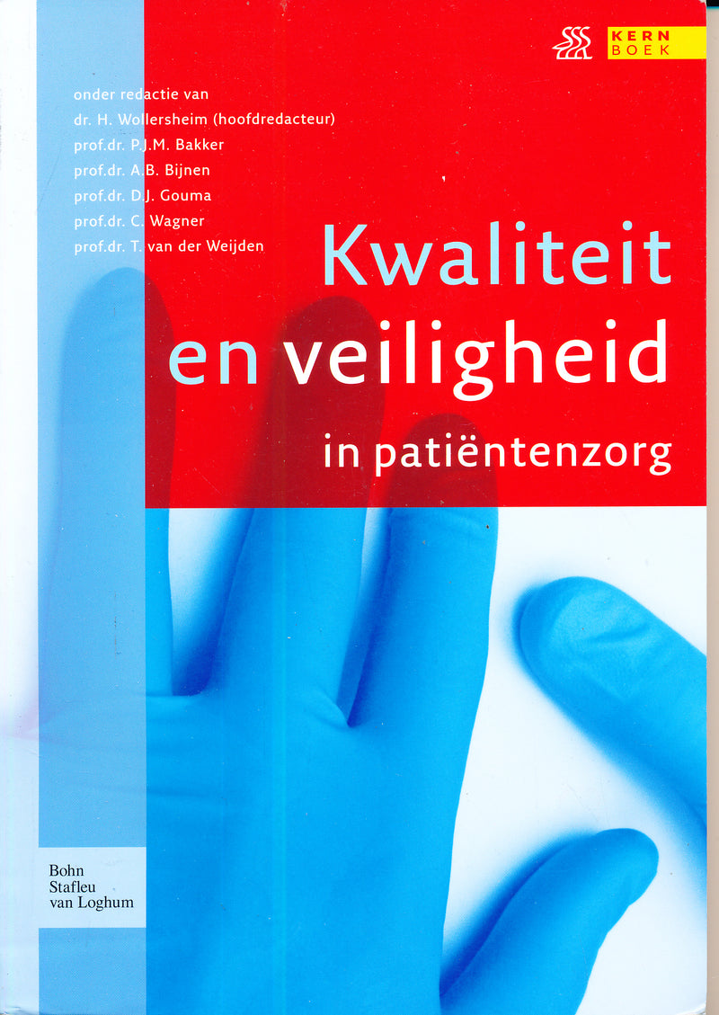 Kwaliteit en Veiligheid in Patiëntenzorg 9789031382354