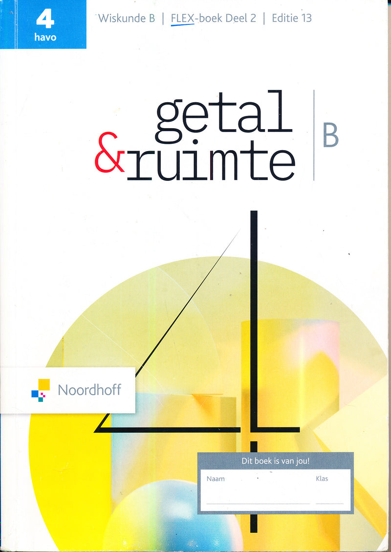 Getal & Ruimte 13e editie Wiskunde B Leerboek 4 HAVO deel 2 9789001064563