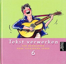 Tekstverwerken Begrijpend Lezen versie 1 Leesboek groep 6
