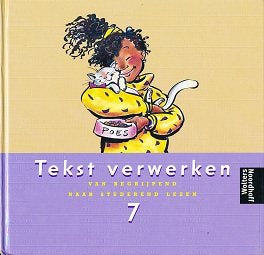 Tekstverwerken Begrijpend Lezen versie 1 Leesboek groep 7