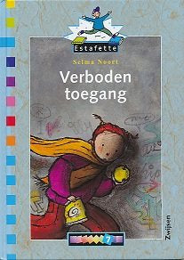 Estafette Leesboek 10. Verboden toegang.
