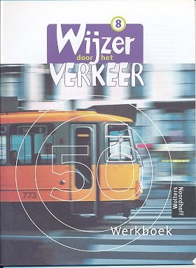 Wijzer door het verkeer versie 1 werkschrift groep 8 (per stuk)
