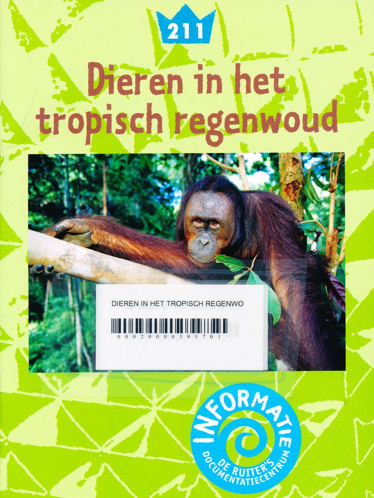 De Ruiter's informatie 211: Dieren in het  tropisch regenwoud