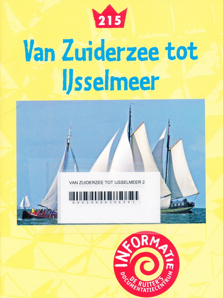 De Ruiter's informatie 215: Van Zuiderzee tot IJsselmeer