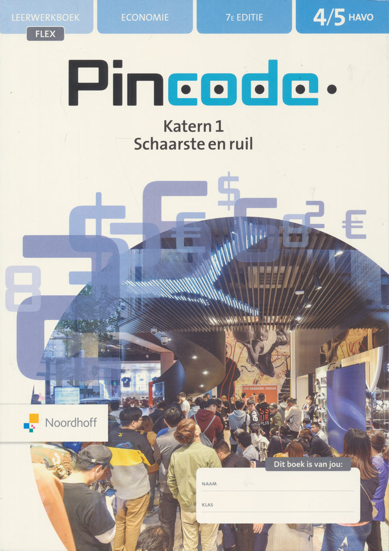Pincode Economie 7e editie Flex Katern 1 Leerwerkboek 4/5 Havo (ISBN 9789001753832)