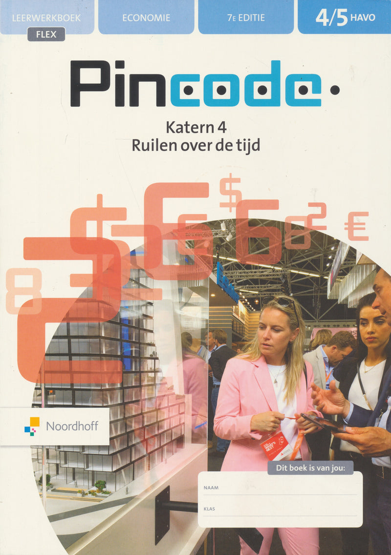 Pincode Economie 7e editie Flex Katern 4 Leerwerkboek 4/5 Havo (ISBN 9789001753863)