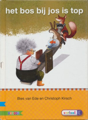 Veilig Leren Lezen Kim versie Kern 6 Leesboek het bos bij jos is top