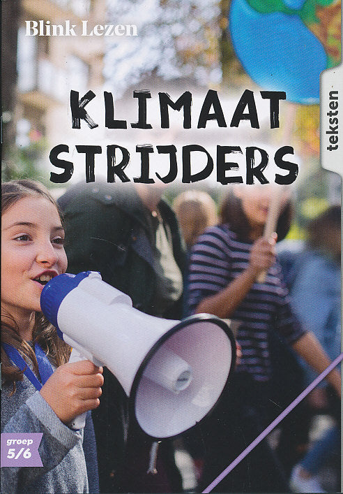 Blink Lezen Thema B-4 Klimaat strijders groep 5/6 (per set zie omschrijving)