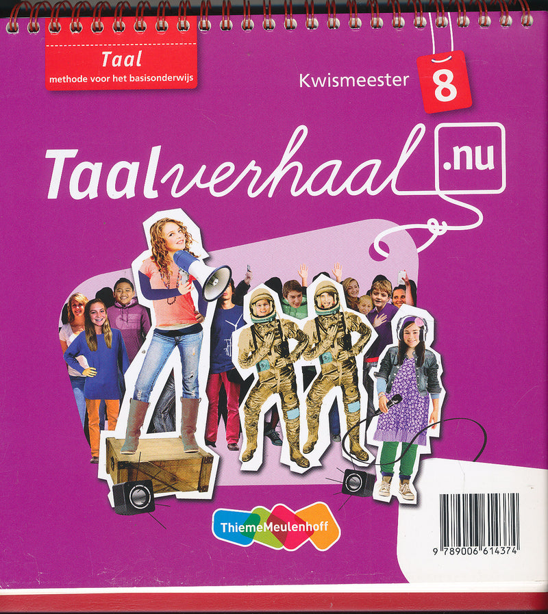 Taalverhaal Nu Kwismeester Taal groep 8