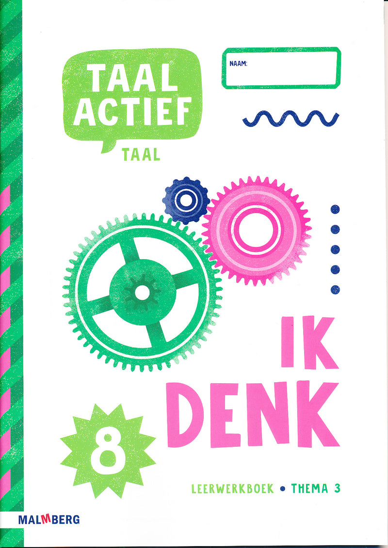 Taal Actief versie 5 Leerwerkboek Taal thema 3 groep 8