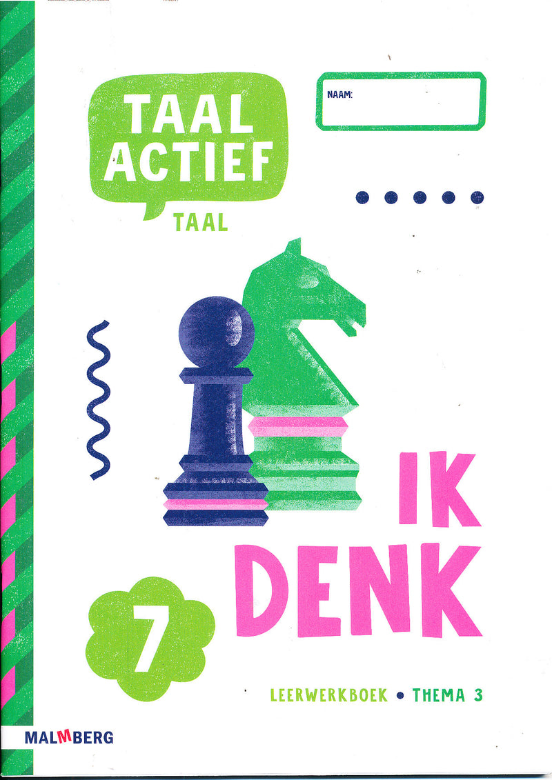 Taal Actief versie 5 Leerwerkboek Taal thema 3 groep 7