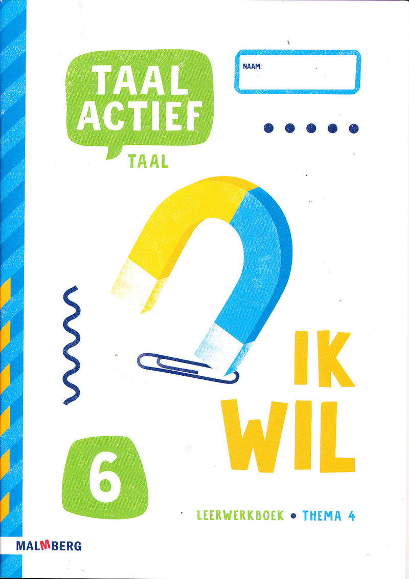 Taal Actief versie 5 Leerwerkboek Taal thema 4 groep 6