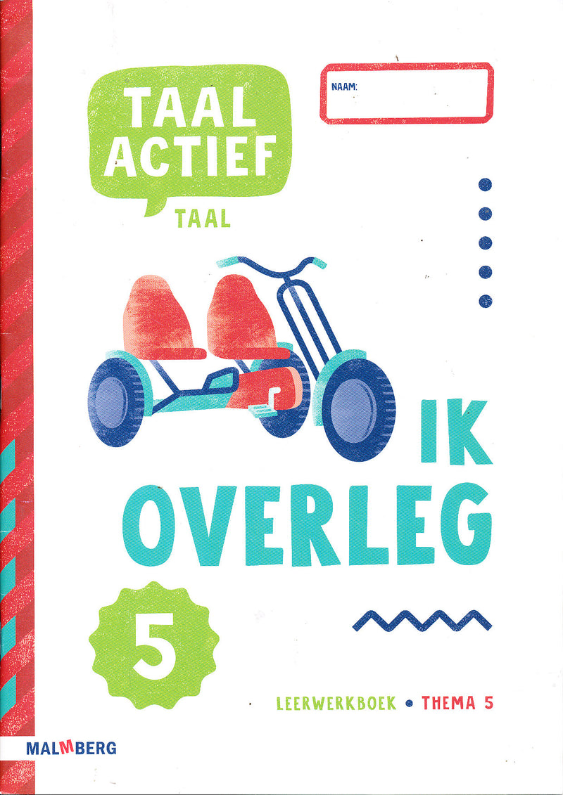 Taal Actief versie 5 Leerwerkboek Taal thema 5 groep 5