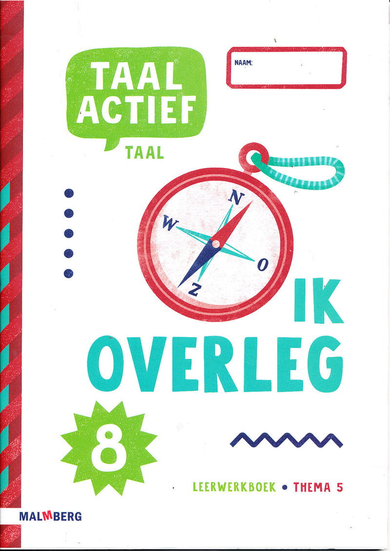 Taal Actief versie 5 Leerwerkboek Taal thema 5 groep 8
