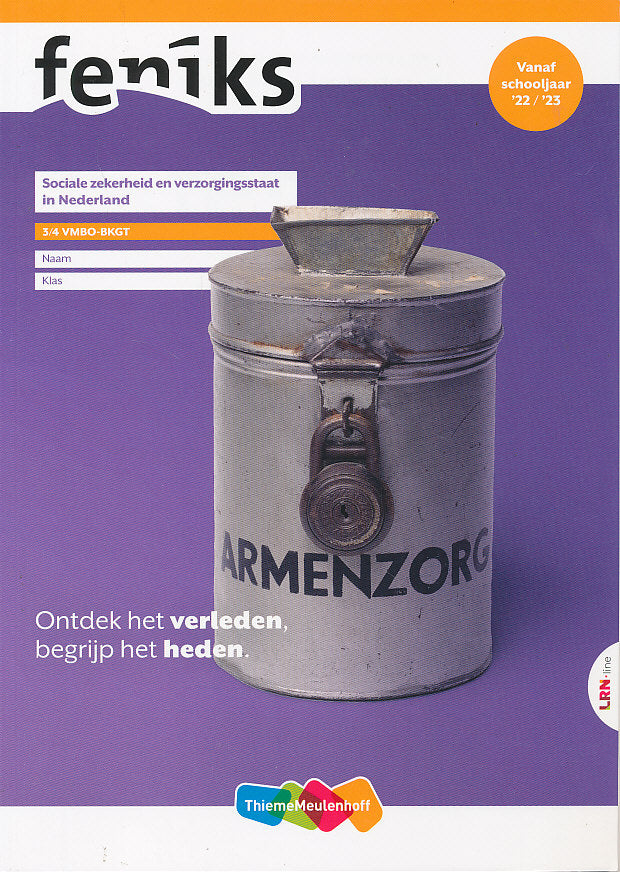 Feniks Geschiedenis Leerwerkboek 3/4 Sociale zekerheid VMBO-BKGT