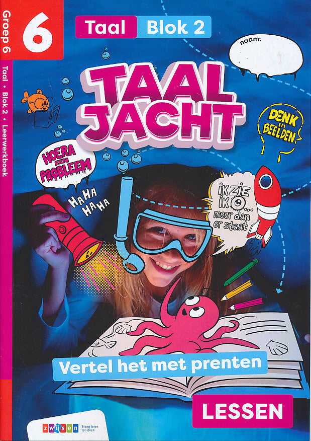 Taaljacht Leerwerkboek Taal Blok 2 groep 6
