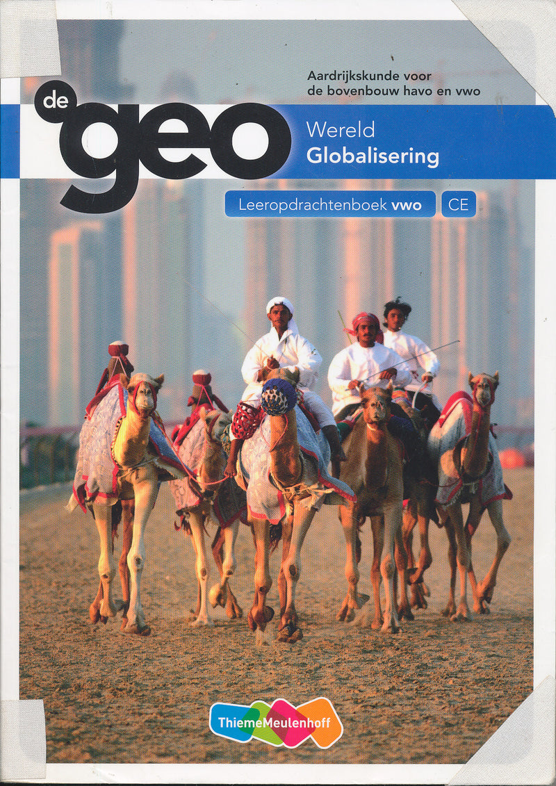 de Geo Wereld Globalisering Leeropdrachtenboek VWO 9789006619294