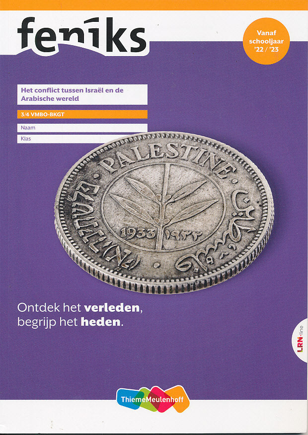 Feniks Geschiedenis Leerwerkboek 3/4 Het conflict VMBO-BKGT