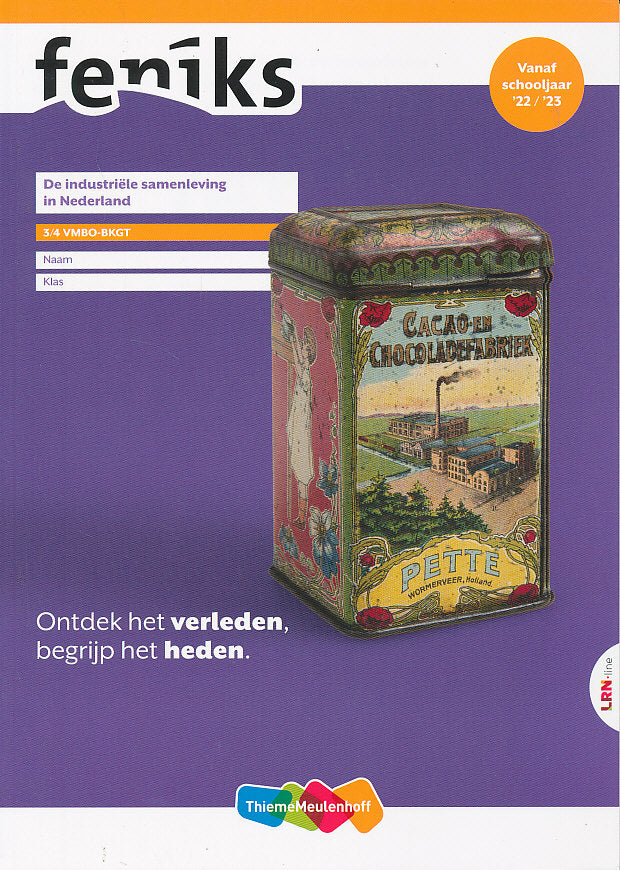 Feniks Geschiedenis Leerwerkboek 3/4 De industriële samenleving VMBO-BKGT