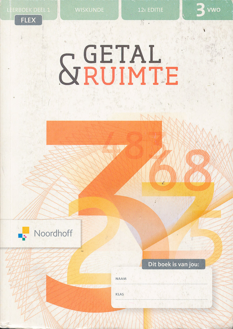 Getal en Ruimte 12e editie Leerboek Flex 3 deel 1 VWO