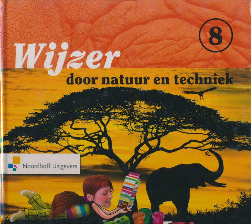 Wijzer door de Natuur en Techniek versie 2 leerlingenboek groep 8