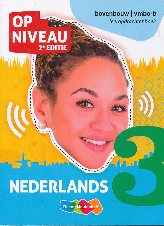 Op Niveau 2e editie leeropdrachtenboek 3 Bovenbouw VMBO-B