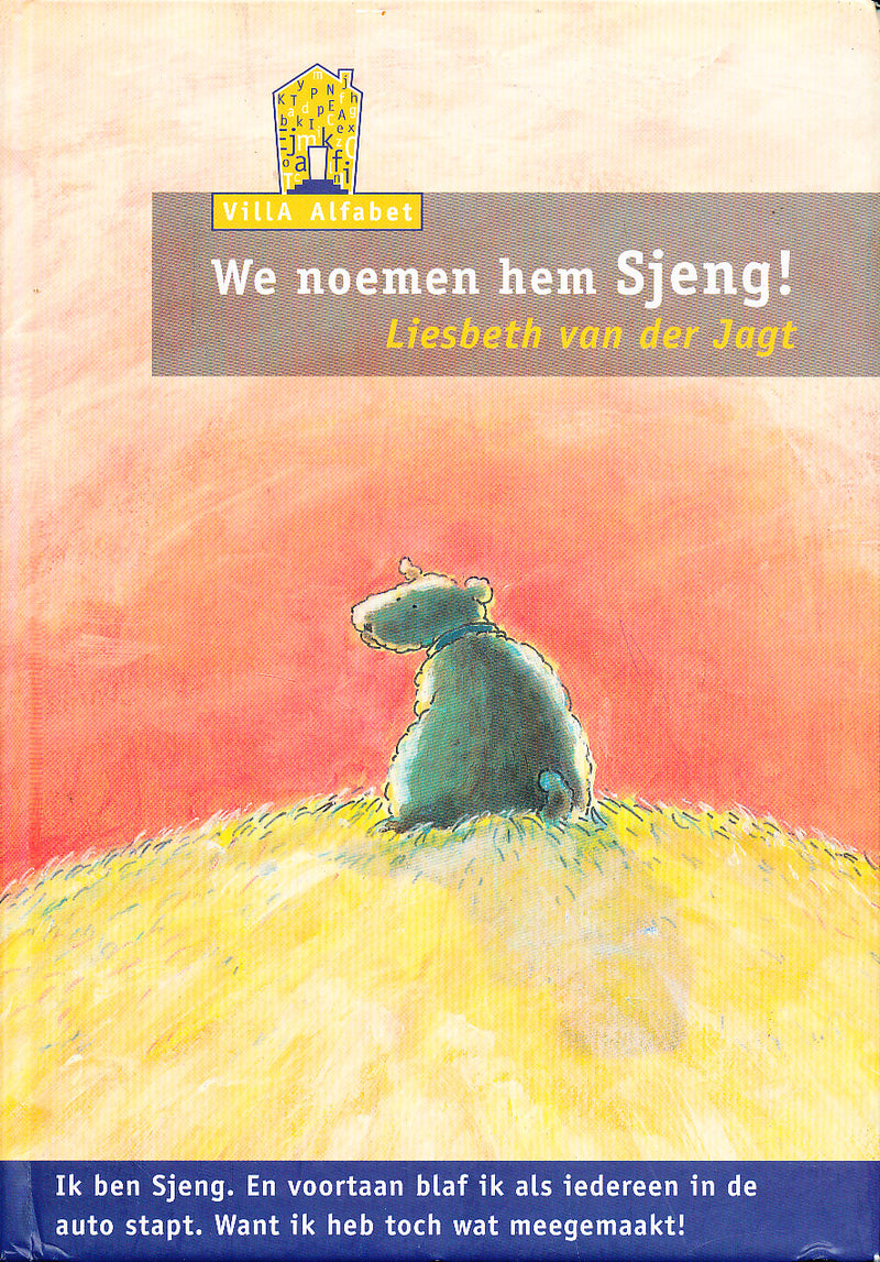 Villa Alfabet Leesboek we noemen hem Sjeng!