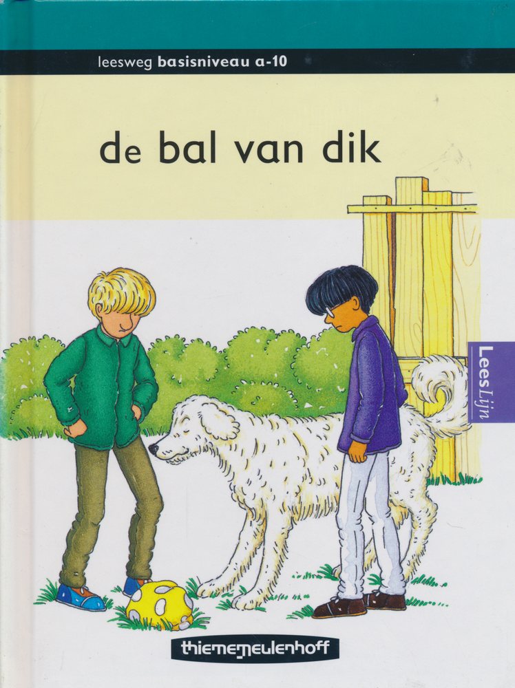 Leesweg Leesboek A-10 De bal van Dik