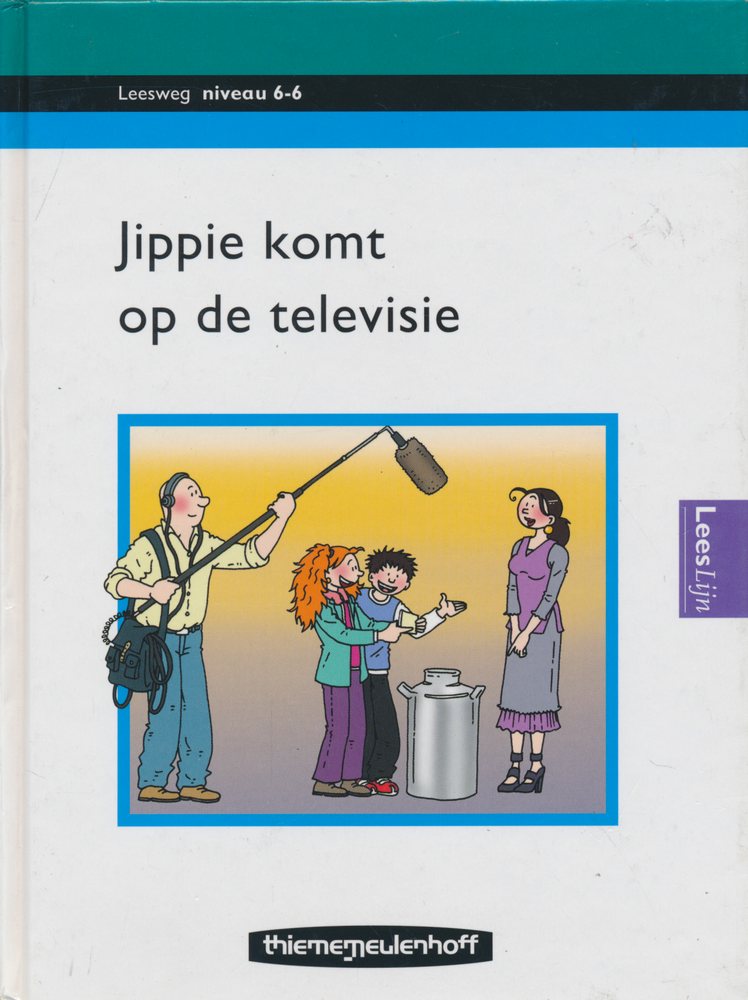 Leesweg Leesboek 6-6 Jippie komt op de televisie